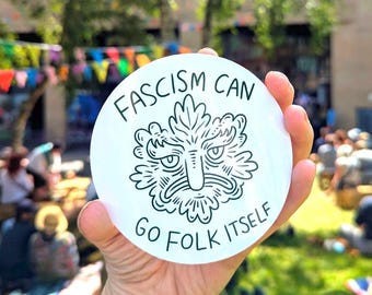 Sticker en vinyle Le fascisme peut se folkloriser