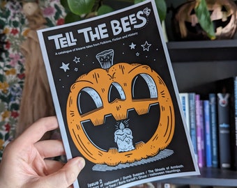 Folklore Zine "Tell The Bees" Issue 2 The Halloween Issue