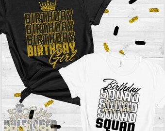 Birthday Girl and Birthday Squad on Repeat SVG, dxf,eps, and png Digital Design