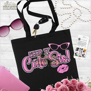 Keep it Cute Sis SVG, Dxf, Png, Eps Digital Cut File