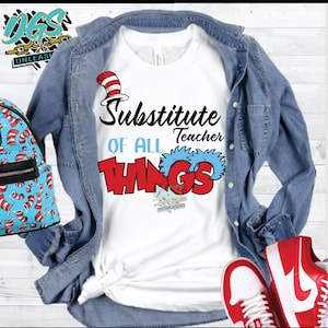 Substitute Teacher of All Things SVG, dxf, png and eps Digital Design File
