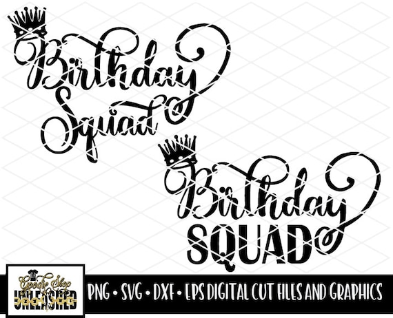 Download Birthday Squad SVG dxf eps digital design cut file | Etsy