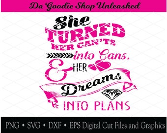 She Inspirational Quote, SVG, dxf, png, eps