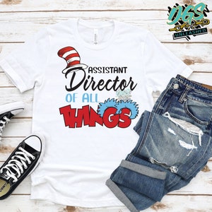Assistant Director of All Things, Reading Across America SVG, dxf, eps, png Instant Digital Download