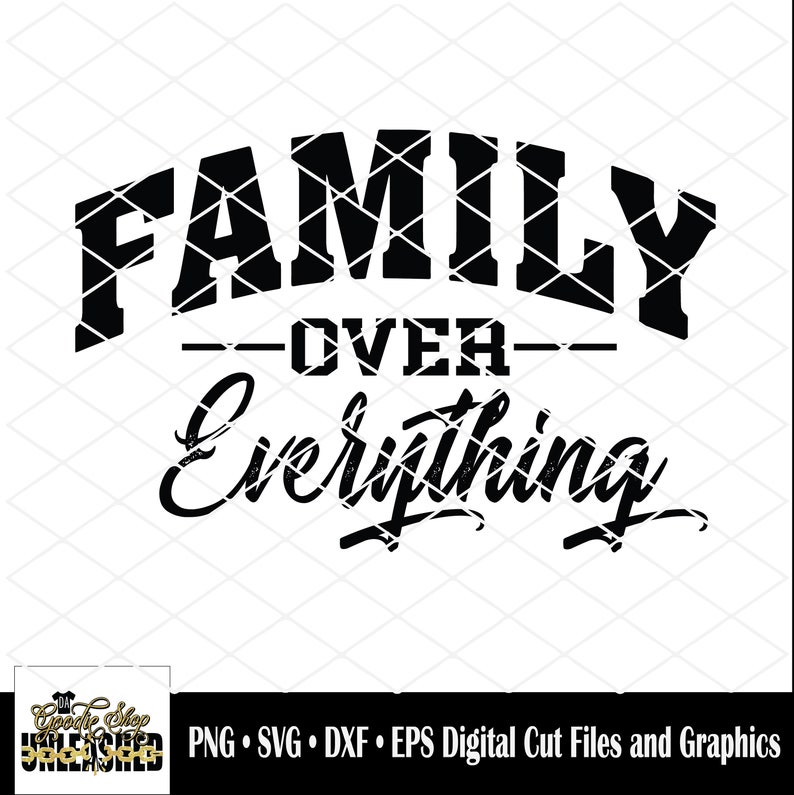 Family Over Everything SVG Dxf Png and Eps - Etsy