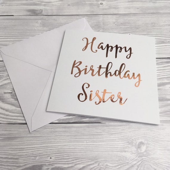 Sister Birthday Card Happy Birthday Sister Rose Gold Card Etsy