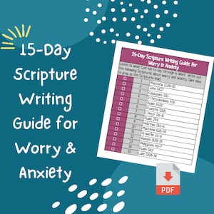 15 Day Scripture Writing Plan for Worry and Anxiety