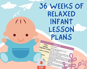 36 Weeks of Relaxed Weekly Lessons Plans For Infants 0 Months - 24 Months - Learn Through Play