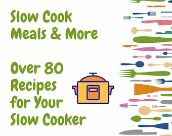 Slow Cook Meals & More - Über 80 Rezepte für deinen Slow Cooker