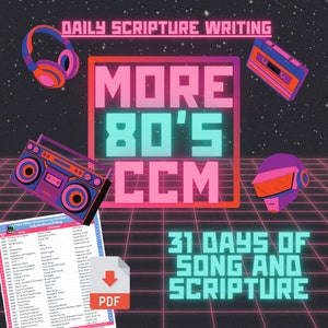 More 80s Contemporary Christian Music Scripture Writing Plan - 31 Days