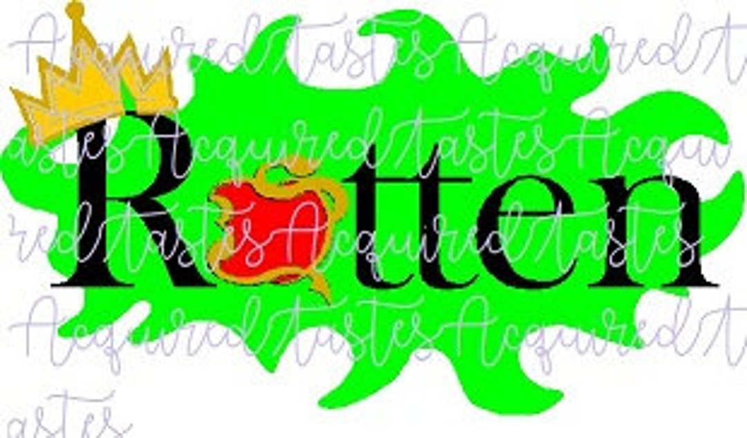 Descendants Inspired SVG Rotten Digital Download - Etsy