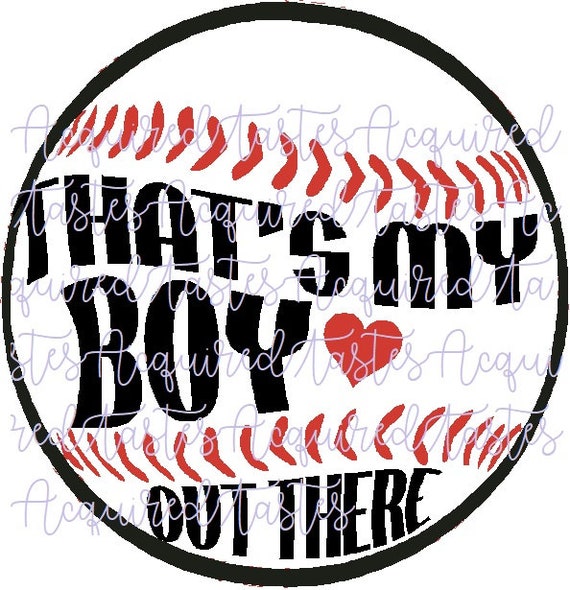 Baseball Mom SVG Thta's My Boy out There | Etsy