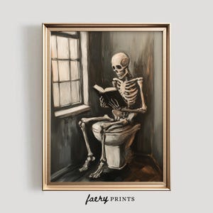 May include: A painting of a skeleton sitting on a toilet and reading a book. The skeleton is wearing a white shirt and black pants. The toilet is white and has a gold rim. The background is a dark gray wall with a window in the background.