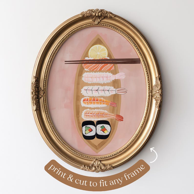 May include: A gold oval frame with a pink background and a painting of sushi and shrimp. The sushi is in a boat shape and has a lemon slice on top. The shrimp are arranged vertically in a row. The text "print & cut to fit any frame" is at the bottom of the image.