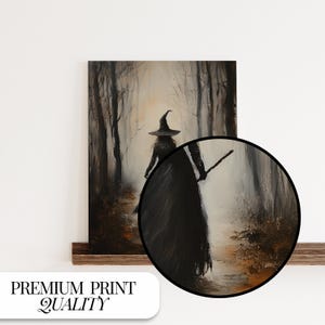 May include: A painting of a witch walking through a dark forest. The witch is wearing a black dress and a pointed hat. The forest is filled with tall trees and fog.