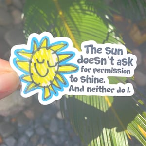 Self Affirming Sunshine Quote Sticker