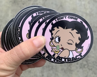 Betty Boop Sticker - I Don’t Chase, I Attract 2.0