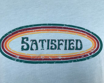 Satisfied T-Shirt and Tank Top