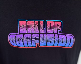 Ball of Confusion T-Shirt