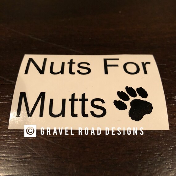 Mutt Decal Nuts for Mutts Decal Dog Decal Etsy