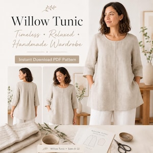 May include: A beige linen tunic with three-quarter sleeves and side pockets, shown in a sewing pattern advertisement titled Willow Tunic. The image includes text, a printed pattern guide, a small bowl of pins, and scissors on a table.