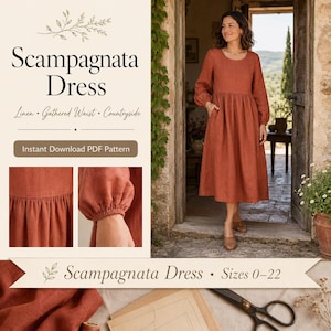 May include: A rust-colored linen dress with long sleeves, a gathered waist, and a round neckline. The image includes text reading Scampagnata Dress, Instant Download PDF Pattern, and Sizes 0-22, alongside close-up views of the fabric and sleeve cuff.
