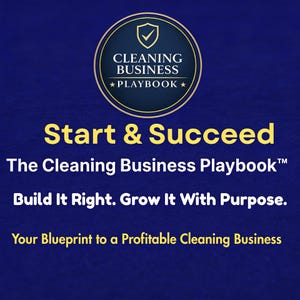 Cleaning Business Playbook: Faith-Based Startup Guide (PDF + Bonus Q&A Session