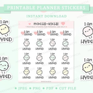 Cute I Am Hyped Printable Planner Sticker/ Excited Printable Planner Sticker/ Hyper Printable Planner Sticker/ Emoji/ Digital Download P0125