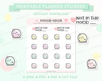 May include: Printable planner stickers featuring a variety of cute, round characters with sad expressions. The stickers are in pastel colors and include the text "Not in the Mood." The design includes the text "MOCHI-KICHI" and "Instant Download."