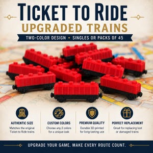 May include: A collection of red and black plastic toy train cars for the board game Ticket to Ride. The image features text including TICKET TO RIDE UPGRADED TRAINS, TWO-COLOR DESIGN, AUTHENTIC SIZE, CUSTOM COLORS, PREMIUM QUALITY, and PERFECT REPLACEMENT.