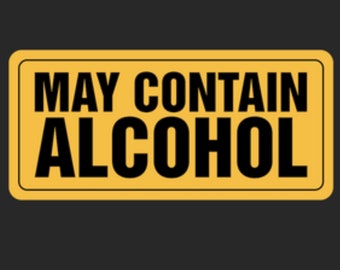 May Contain Alcohol Sticker - Bourbon - Whiskey Sticker - Funny Gift Idea - Bourbon Whiskey - Bourbon Stickers - Beer Warning - Cooler Decal