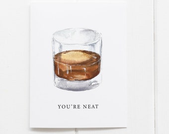 Bourbon Whisky Grußkarte You're Neat - Ehemann Grußkarte - Geburtstagskarte Freund - Freundin Karten - Vatertag - Alkohol Karten