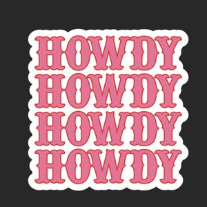 Adesivo Howdy Repeat - Adesivi di benvenuto - Adesivi di auguri - Idee regalo - Adesivi divertenti - Adesivi nazionali - Regali nazionali - Decalcomania per refrigeratore
