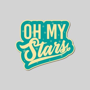 Oh My Stars Aufkleber - Willkommensaufkleber - Grußaufkleber - Geschenkideen - Lustige Grüße - Lustige Abziehbilder - Freundin Geschenke - Muttertag