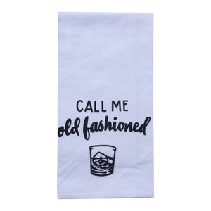 Bourbon Call Me Old Fashioned Tea Towel - Bourbon Gifts - Bourbon Trail - Bourbon Bar Gift - Whiskey Lovers - Gift Ideas - Home Decor
