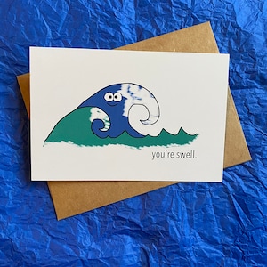 You&#39;re Swell -- Tarjeta hecha a mano -- Postal Ocean / Wave
