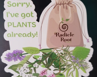 Magnets, "Sorry I've got PLANTS already!"