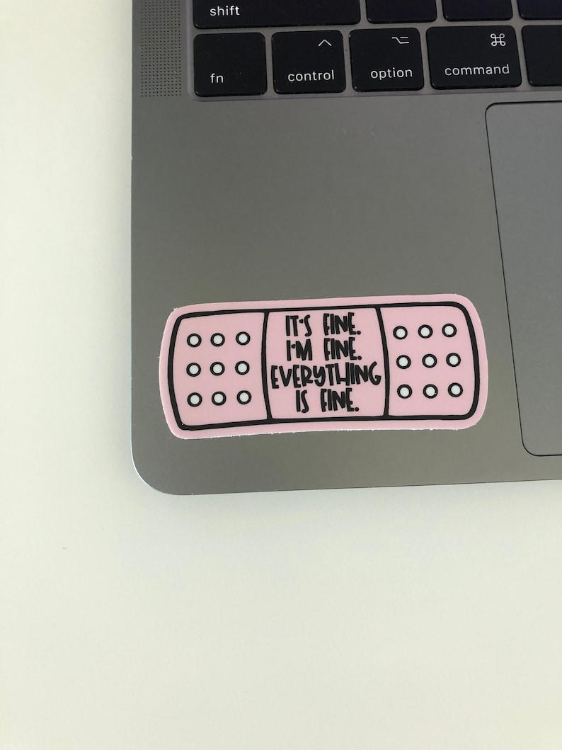 waterbottle sticker It/'s Fine I/'m Fine Everything is fine pink sticker vinyl stickers tumbler sticker waterproof sticker laptop sticker