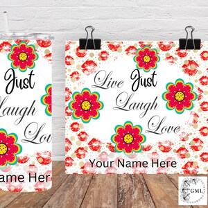 Live,Laugh.Love Personalized Tumbler, Valentines Day Gift for Her, Gift for Girlfriend, Valentines Day Gift for Wife