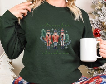 Christmas Nutcracker Shirt, Nutcracker sweatshirt, nutcracker ballet sweatshirt, nutcracker gift, nutcracker party, nutcracker gifts