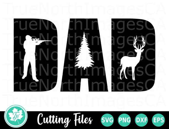Download Dad Svg Hunting Svg Fathers Day Svg Svg Files For Cricut Etsy