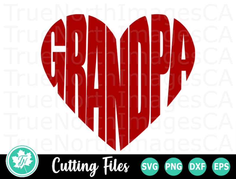 Download Grandpa SVG / Fathers Day SVG / Heart SVG / Svg Files for ...