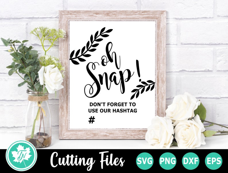 Download Wedding SVG / Oh Snap SVG / Wedding Sign SVG / Wedding ...