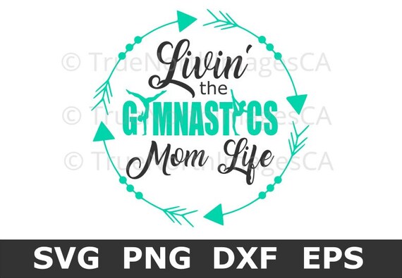 Download Gymnastics SVG / Gymnastics Mom SVG / Gymnast SVG / Mom Life | Etsy