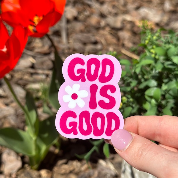 God is Good Sticker, Faith Sticker, Jesus Sticker, Flower Sticker