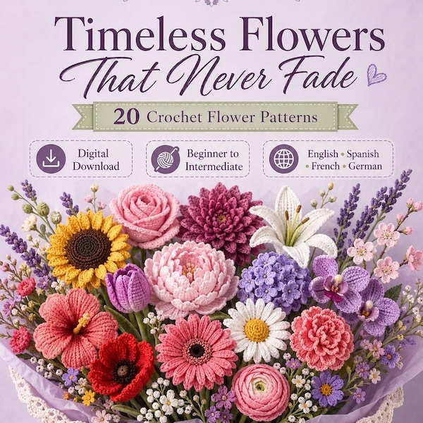 Mönsterpaket för virkade blombuketter | 20 tidlösa blommönster (digital nedladdning)