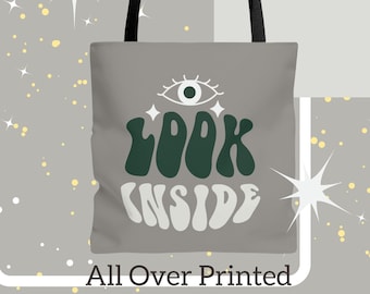 Look Inside AOP Tote, Everyday Tote Bag, Quotes About Life, Inspirational, Motivational, Large Canvas Tote Bag, Fabric Shoulder