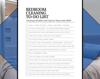 May include: A checklist with tips for cleaning a bedroom, designed for people with ADHD. The checklist includes tasks like gathering cleaning supplies, putting away clutter, and taking breaks.