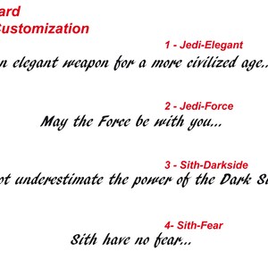 May include: White background with black text. The text includes phrases like "An elegant weapon for a more civilized age..." and "May the Force be with you..." in a stylized font. The words "Standard Text Customization" are in red.