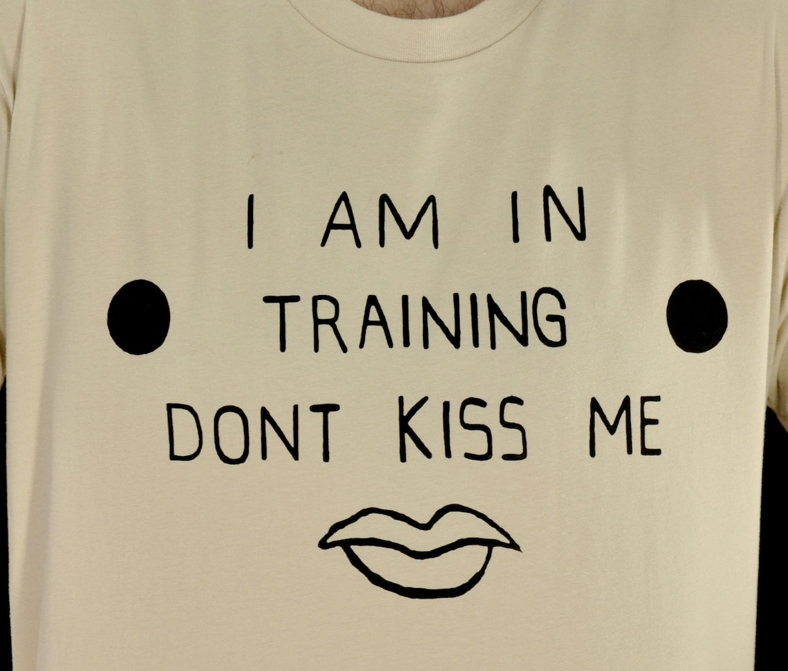 Cahun Facsimile Text 'i'm in Training Don't Kiss - Etsy